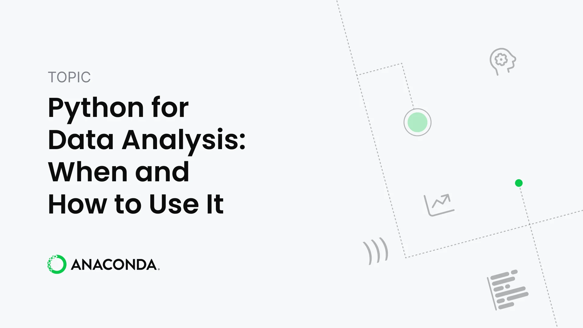 Python for Data Analysis: When and How to Use It | Anaconda