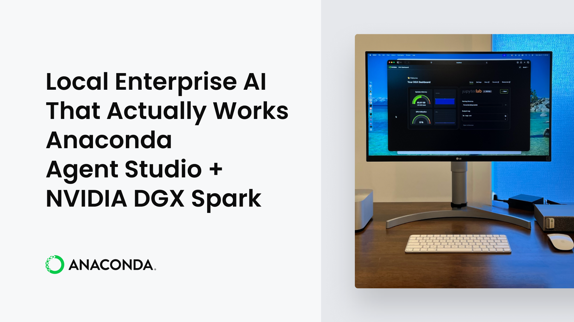 Local Enterprise AI That Actually Works: Anaconda Agent Studio + NVIDIA DGX Spark