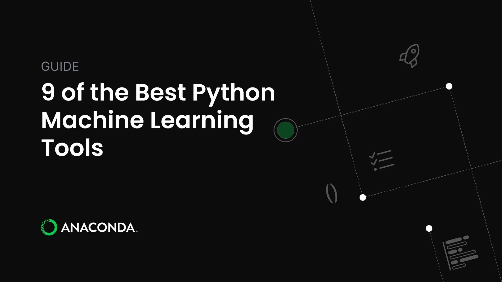 9-of-the-best-python-machine-learning-tools