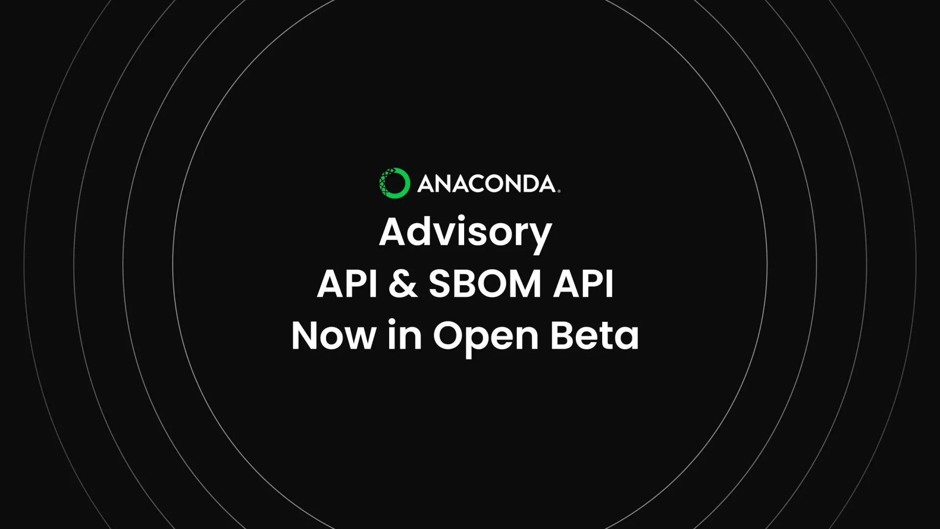 advisory_api_sbom_api_now_in_open_beta__4x