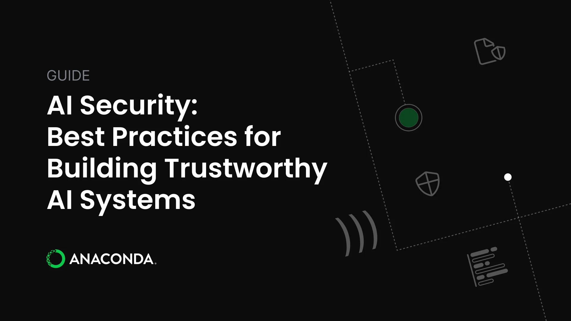 AI Security: Best Practices for Building Trustworthy AI Systems