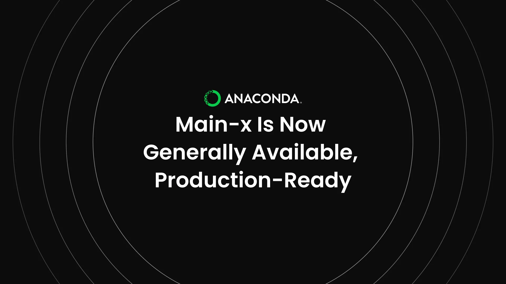 main-x-is-now-generall-available-production-ready