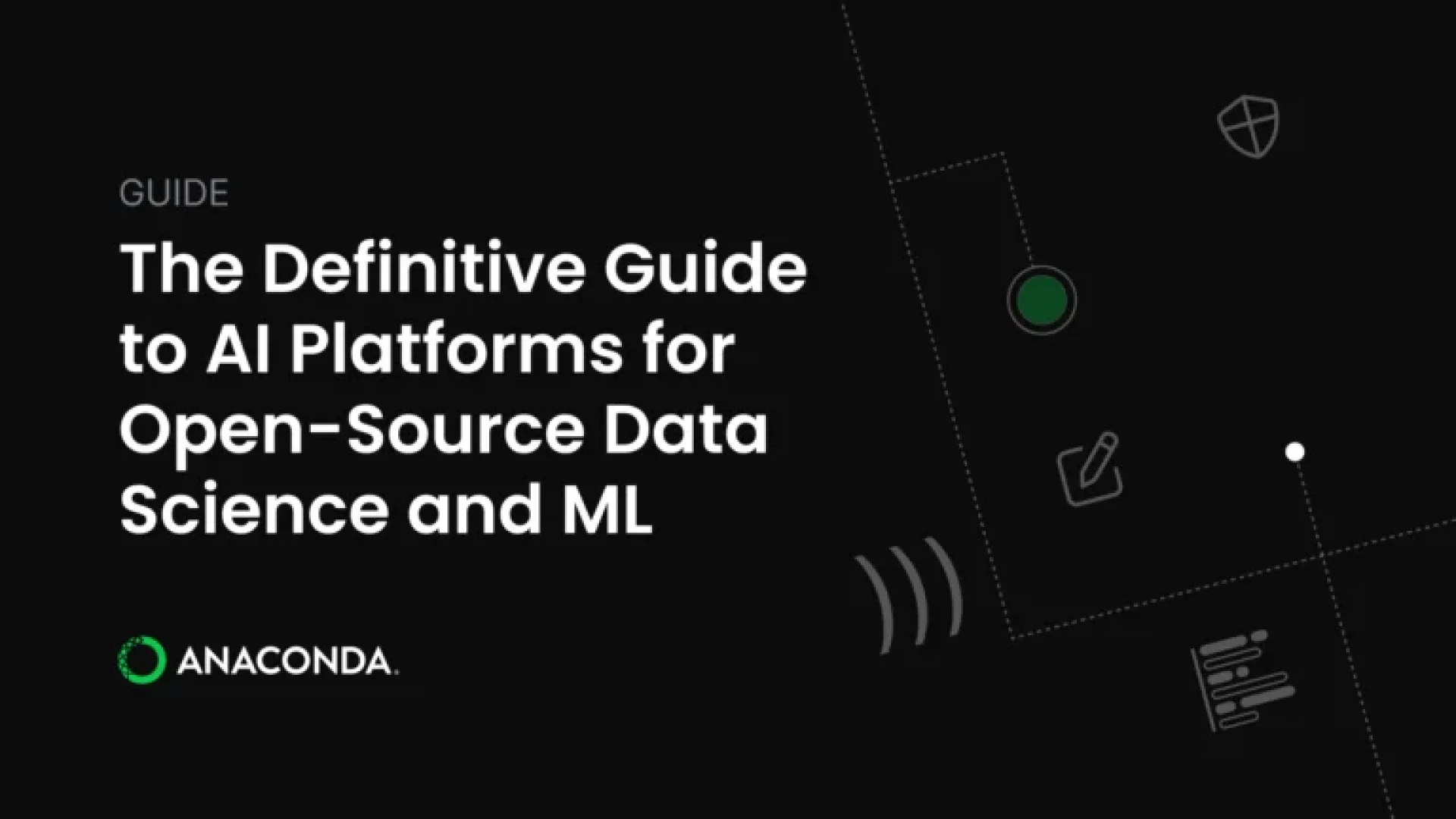 the-definitive-guide-to-ai-platforms-for-open-source-data-science-and-ml